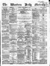 Western Daily Mercury Friday 12 February 1864 Page 1