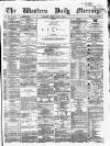 Western Daily Mercury Friday 01 April 1864 Page 1