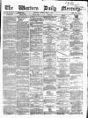Western Daily Mercury Tuesday 05 April 1864 Page 1
