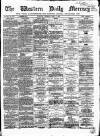 Western Daily Mercury Thursday 07 April 1864 Page 1