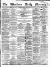 Western Daily Mercury Monday 09 May 1864 Page 1