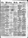 Western Daily Mercury Monday 11 July 1864 Page 1