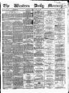 Western Daily Mercury Tuesday 12 July 1864 Page 1