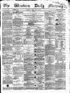 Western Daily Mercury Friday 22 July 1864 Page 1