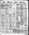 Western Daily Mercury Monday 05 January 1874 Page 1