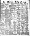Western Daily Mercury Friday 23 January 1874 Page 1