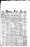 Western Daily Mercury Saturday 07 November 1874 Page 1