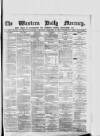 Western Daily Mercury Thursday 25 February 1875 Page 1