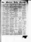 Western Daily Mercury Thursday 01 April 1875 Page 1