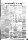 Western Daily Mercury Monday 15 March 1880 Page 1