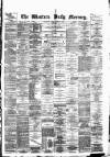 Western Daily Mercury Friday 04 March 1881 Page 1