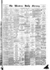 Western Daily Mercury Friday 02 March 1883 Page 1
