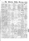 Western Daily Mercury Wednesday 25 April 1883 Page 1