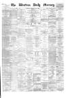 Western Daily Mercury Wednesday 09 May 1883 Page 1