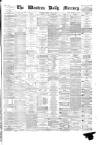 Western Daily Mercury Friday 11 May 1883 Page 1