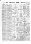 Western Daily Mercury Tuesday 22 May 1883 Page 1