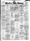 Western Daily Mercury Friday 18 January 1889 Page 1