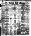 Western Daily Mercury Monday 02 September 1889 Page 1