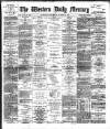 Western Daily Mercury Wednesday 02 October 1889 Page 1