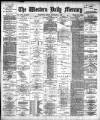 Western Daily Mercury Friday 08 November 1889 Page 1