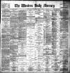 Western Daily Mercury Saturday 16 November 1889 Page 1