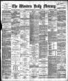 Western Daily Mercury Wednesday 27 November 1889 Page 1