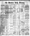 Western Daily Mercury Monday 02 December 1889 Page 1