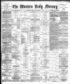 Western Daily Mercury Friday 13 December 1889 Page 1