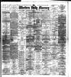 Western Daily Mercury Wednesday 08 May 1895 Page 1