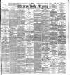 Western Daily Mercury Tuesday 30 July 1895 Page 1