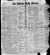 Western Daily Mercury Saturday 07 January 1899 Page 1