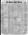 Western Daily Mercury Monday 09 January 1899 Page 1