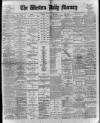 Western Daily Mercury Monday 10 April 1899 Page 1
