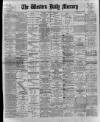 Western Daily Mercury Friday 14 April 1899 Page 1