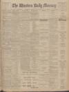 Western Daily Mercury Saturday 13 January 1912 Page 1