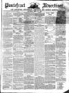 Pontefract Advertiser Saturday 24 April 1858 Page 1