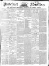 Pontefract Advertiser Saturday 14 August 1858 Page 1