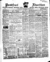 Pontefract Advertiser Saturday 29 April 1865 Page 1