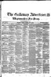 Galloway Advertiser and Wigtownshire Free Press Thursday 22 July 1852 Page 1