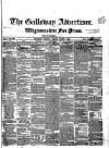 Galloway Advertiser and Wigtownshire Free Press Thursday 05 August 1852 Page 1