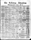 Galloway Advertiser and Wigtownshire Free Press Thursday 02 February 1882 Page 1