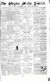 Shepton Mallet Journal Friday 10 April 1874 Page 1