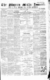 Shepton Mallet Journal Friday 03 July 1874 Page 1