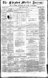 Shepton Mallet Journal Friday 24 May 1878 Page 1