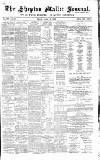 Shepton Mallet Journal Friday 13 April 1883 Page 1