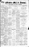 Shepton Mallet Journal Friday 04 July 1884 Page 1