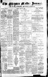 Shepton Mallet Journal Friday 09 April 1886 Page 1