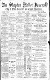 Shepton Mallet Journal Friday 01 March 1907 Page 1