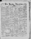 Buxton Advertiser Saturday 11 May 1872 Page 1