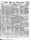 Buxton Advertiser Wednesday 29 September 1875 Page 1
